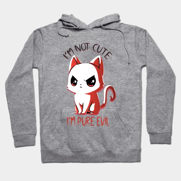 Pure evil cat Hoodie by BCB